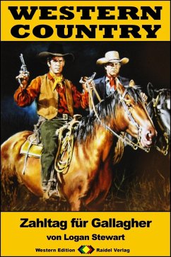 WESTERN COUNTRY 249: Zahltag für Gallagher (eBook, ePUB) - Brown, Matt