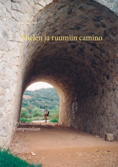 Mielen ja ruumiin camino (eBook, ePUB)