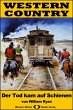 WESTERN COUNTRY 246: Der Tod kam auf... - Bild 1