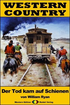Cover WESTERN COUNTRY 246: Der Tod kam auf Schienen (eBook, ePUB)