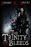 The Trinity Bleeds (The Grave Winner, #3) (eBook, ePUB)