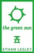 The Green Sun (The Incomplete Range,... - Bild 1