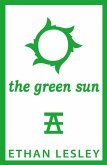 The Green Sun (The Incomplete Range, #3) (eBook, ePUB)