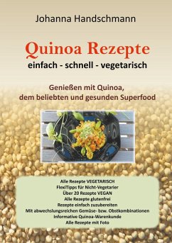 Quinoa Rezepte - Handschmann, Johanna