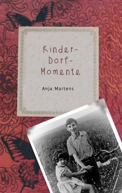 Kinder-Dorf-Momente - Martens, Anja