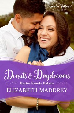 Donuts & Daydreams (An Arcadia Valley Romance) (eBook, ePUB) - Maddrey, Elizabeth