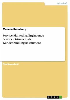Service Marketing - Ergänzende Serviceleistungen als Kundenbindungsinstrument (eBook, ePUB)
