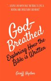 God-Breathed: Exploring How the Bible Is Written (eBook, ePUB)