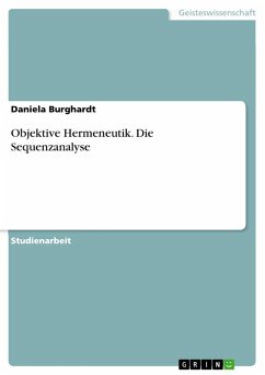 Objektive Hermeneutik mit besonderer Beachtung der Sequenzanalyse (eBook, ePUB)