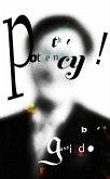 The Potency! (The Identity Trilogy, #2) (eBook, ePUB)