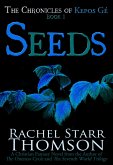 Seeds: A Christian Fantasy (The Chronicles of Kepos Gé) (eBook, ePUB)