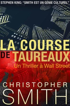 La Course Des Taureaux (5ème AVENUE, #2) (eBook, ePUB) - Smith, Christopher