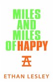 Miles And Miles of Happy (The Incomplete Range, #6) (eBook, ePUB)
