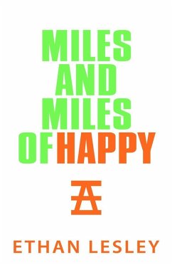 Miles And Miles of Happy (The Incomplete Range, #6) (eBook, ePUB) - Lesley, Ethan