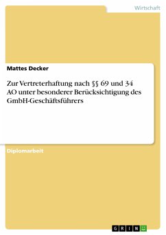 Zur Vertreterhaftung nach §§ 69 und 34 AO unter besonderer Berücksichtigung des GmbH-Geschäftsführers (eBook, ePUB) - Decker, Mattes