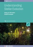Understanding Stellar Evolution (eBook, ePUB)