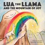 Lua the Llama and the Mountain of Joy (eBook, ePUB)