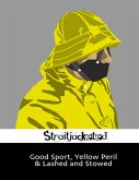 Good Sport, Yellow Peril & Lashed and Stowed (eBook, ePUB)