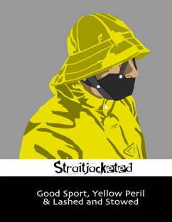 Cover Good Sport, Yellow Peril & Lashed and Stowed (eBook, ePUB)
