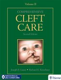 Comprehensive Cleft Care, Second Edition: Volume Two (eBook, PDF)