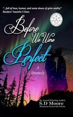 Before We Were Perfect (eBook, ePUB) - Moore, S. D.