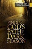 Finding God's Path in a Dark Season (eBook, ePUB)
