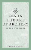 Zen in the Art of Archery (eBook, ePUB)