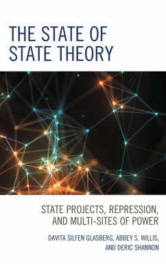The State of State Theory (eBook, ePUB) - Glasberg, Davita Silfen; Willis, Abbey S.; Shannon, Deric