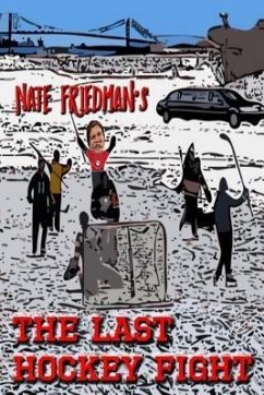 The Last Hockey Fight (eBook, ePUB) - Friedman, Nate