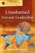 Unashamed Servant-Leadership (eBook,... - Bild 1