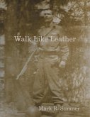 Walk Like Leather (eBook, ePUB)