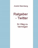 Ratgeber - Twitter (eBook, ePUB)