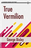 True Vermilion (eBook, ePUB)