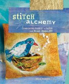 Stitch Alchemy (eBook, ePUB)