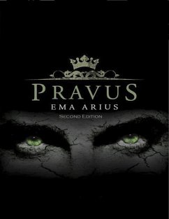 Pravus: Second Edition (eBook, ePUB) - Arius, Ema
