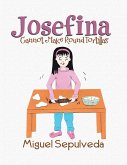 Josefina Cannot Make Round Tortillas (eBook, ePUB)