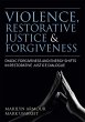 Violence, Restorative Justice, and... - Bild 1