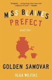 Miss Blaine's Prefect & Golden Samovar (eBook, ePUB)