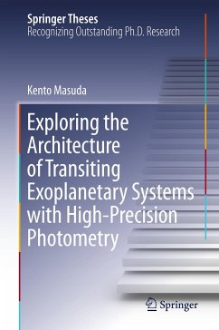 Exploring the Architecture of Transiting Exoplanetary Systems with High-Precision Photometry - Masuda, Kento