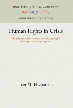 Human Rights in Crisis - Fitzpatrick, Joan M.