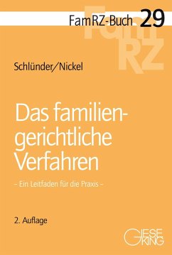 Das familiengerichtliche Verfahren - Schlünder, Rolf;Nickel, Michael