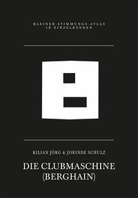 Die Clubmaschine - Schulz, Jorinde; Jörg, Kilian