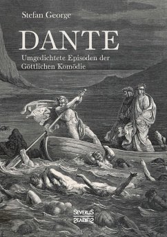 Dante. Umgedichtete Episoden der Göttlichen Komödie - George, Stefan