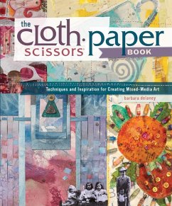 The Cloth Paper Scissors Book (eBook, ePUB) - Delaney, Barbara