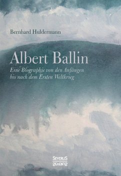 Albert Ballin - Huldermann, Bernhard