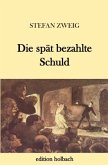 Die spät bezahlte Schuld