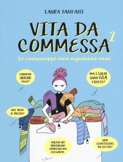 Tanfani, L: Commesse non riposano mai. Vita da commessa - Tanfani, Laura