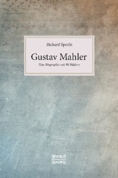 Gustav Mahler - Specht, Richard