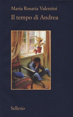 Il tempo di Andrea - Valentini, Maria Rosaria