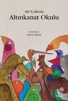 Altinkanat Okulu - Cokona, Ari